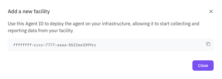 Add a new facility dialog showing the generated Agent ID and a copy button